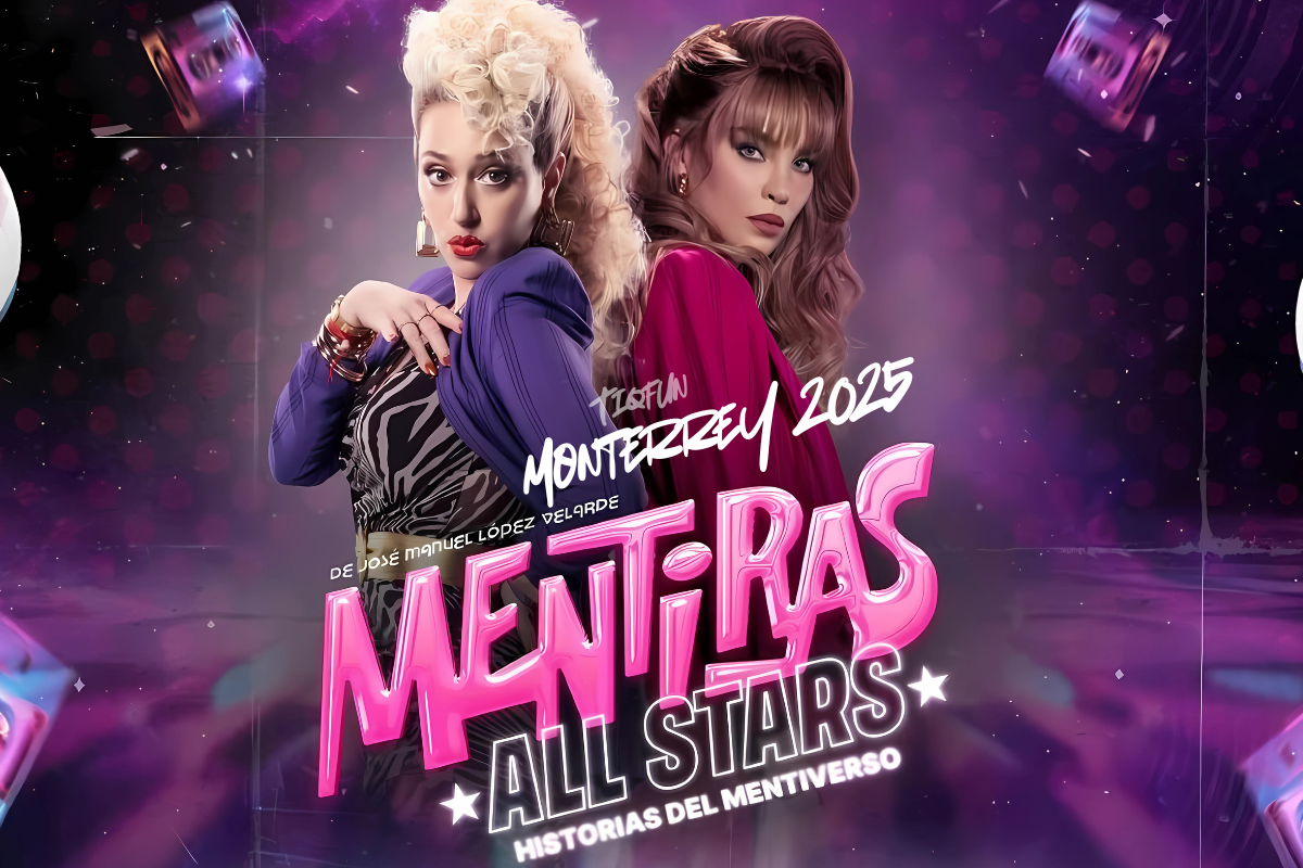 Belinda y Mariana Treviño encabezan “Mentiras: All Stars” en Monterrey